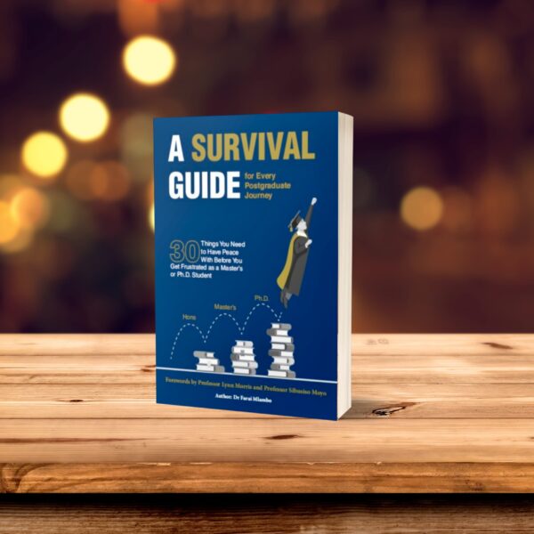 A Survival Guide for Every Postgraduate Journey